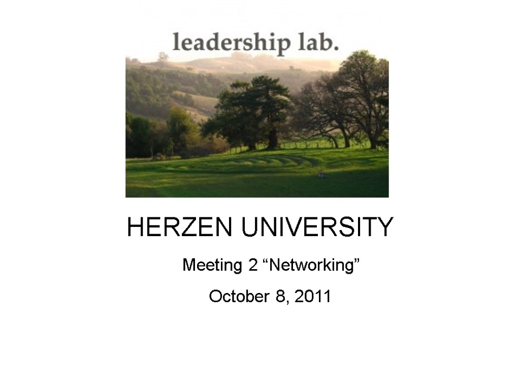 HERZEN UNIVERSITY Meeting 2 “Networking” October 8, 2011